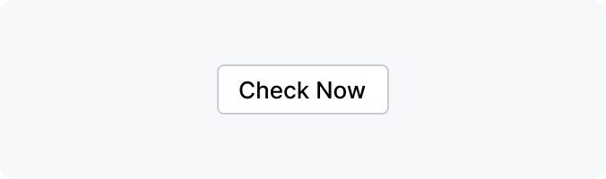 A button with 'Check Now' label