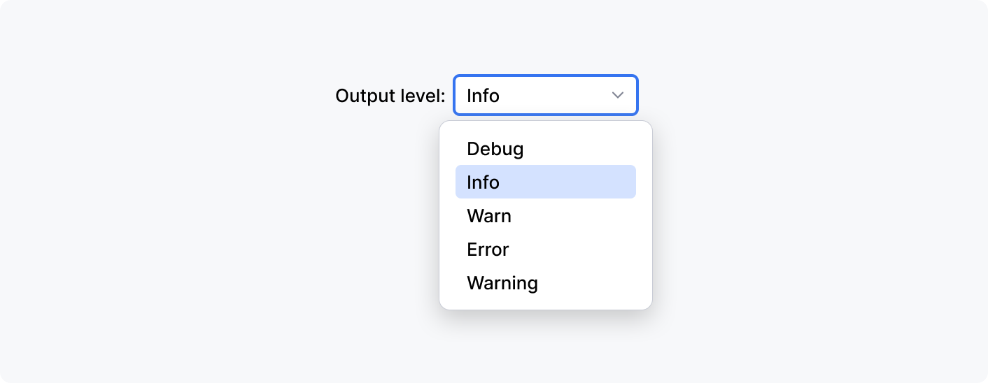 Output level drop-down with options: Debug, Info (selected), Warn, Error, and Warning