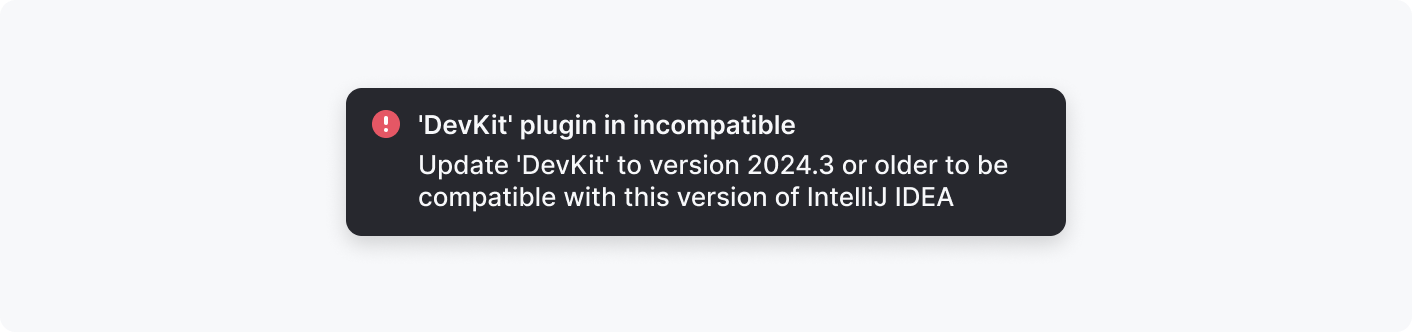 A notification about a plugin being incompatible with the current IDE version with a suggestion to update the plugin