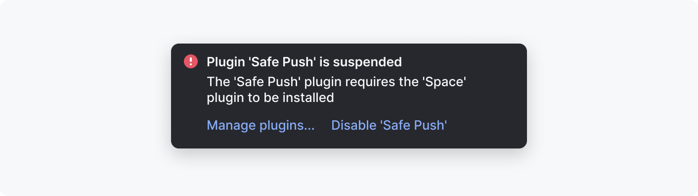 An error notification about a plugin being suspended because it requires another plugin that is missing